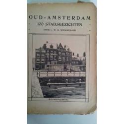 OUD - AMSTERDAM met 100 stadsgezichten , uitgave 1907.