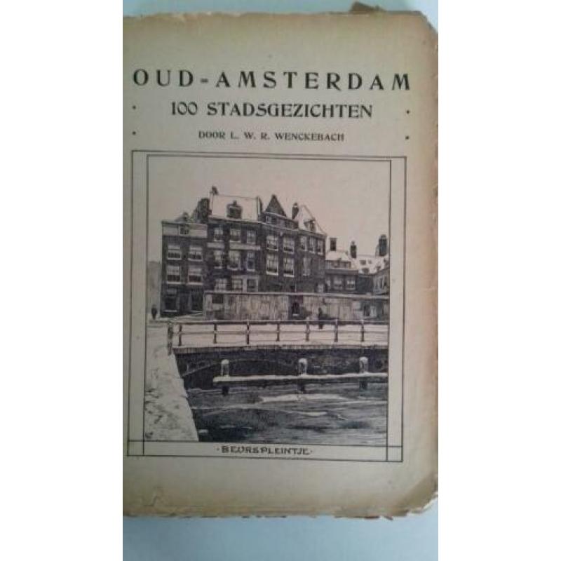 OUD - AMSTERDAM met 100 stadsgezichten , uitgave 1907.