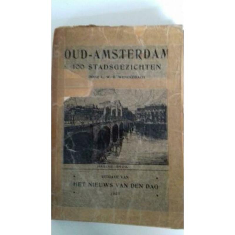 OUD - AMSTERDAM met 100 stadsgezichten , uitgave 1907.