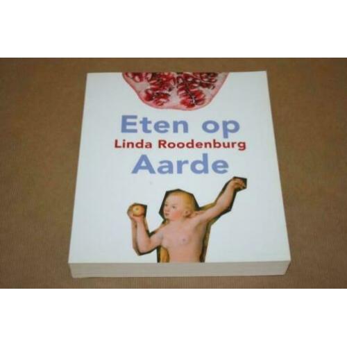 Eten op aarde - Linda Roodenburg !!