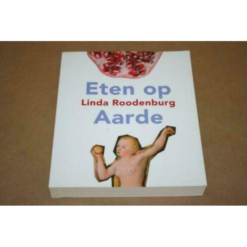 Eten op aarde - Linda Roodenburg !!
