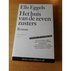 Eggels, Elle - Het huis van de zeven zusters.