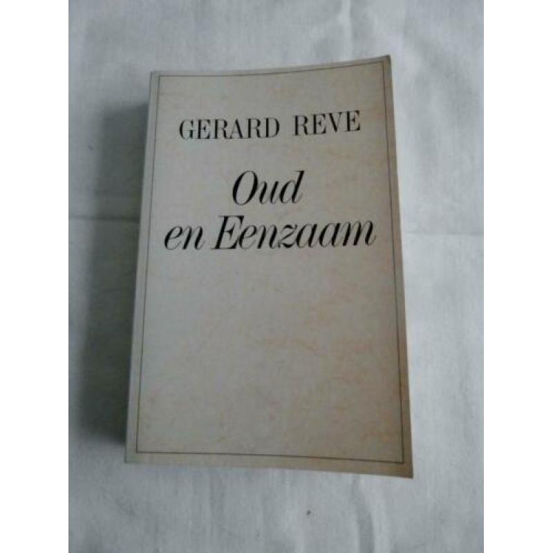 Gerard Reve " Oud en eenzaam "