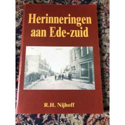Herinneringen aan Ede-Zuid R.H Nijhoff. Softcover, 87 Blz.