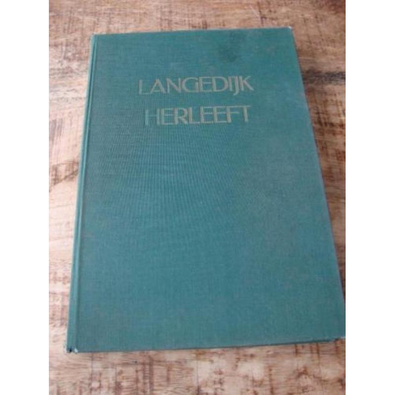 Geschiedenis boek; Langedijk herleefd (Broek op Langedijk)